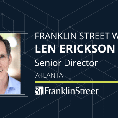 Veteran Mixed-Use / Retail Real Estate Advisor Len Erickson Joins Franklin Street