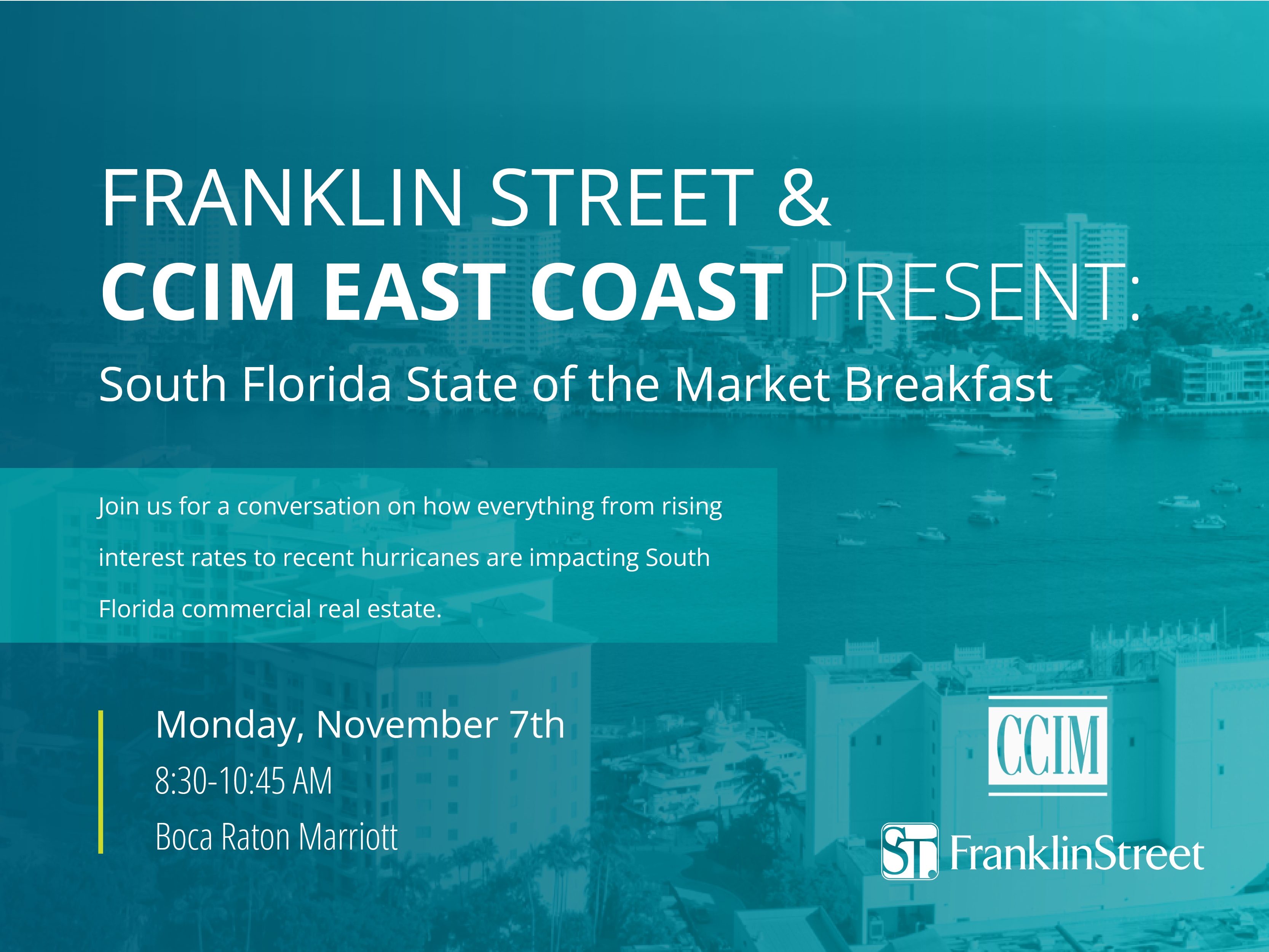 Franklin Street & CCIM East Coast Present: South Florida State of the