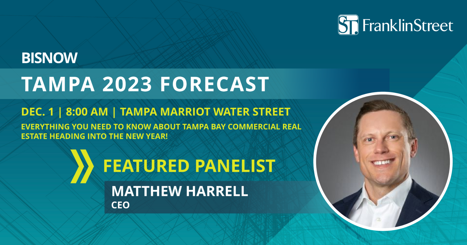 Franklin Street CEO Matthew Harrell to Speak at Bisnow's Tampa 2023
