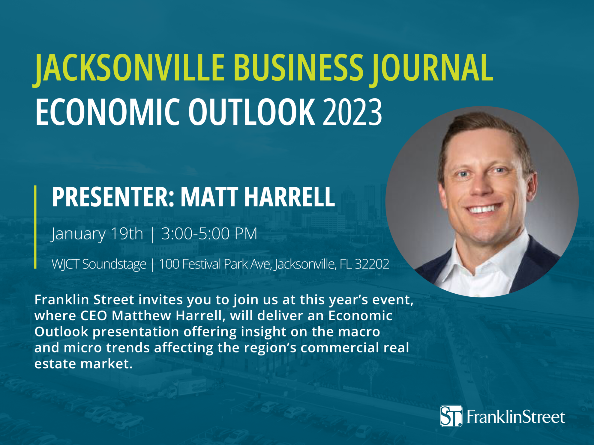 Franklin Street CEO Matthew Harrell to Deliver Economic Outlook