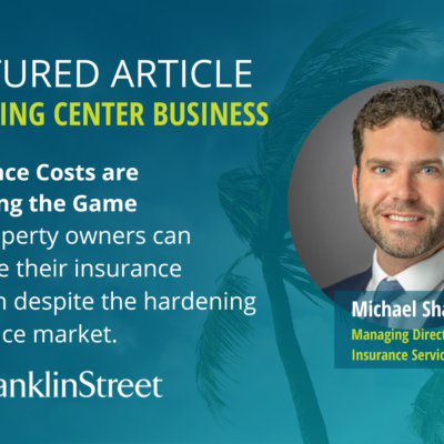 Shopping Center Business: Insurance Costs are Changing the Game