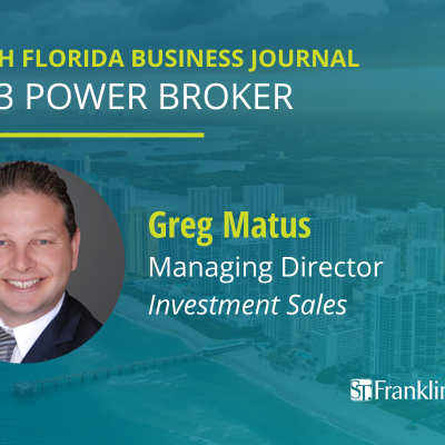 Franklin Street’s Greg Matus Named 2023 Power Broker by South Florida Business Journal