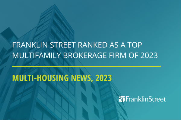 Franklin Street Ranked as a Top Multifamily Brokerage Firm of 2023 by Multi-Housing News