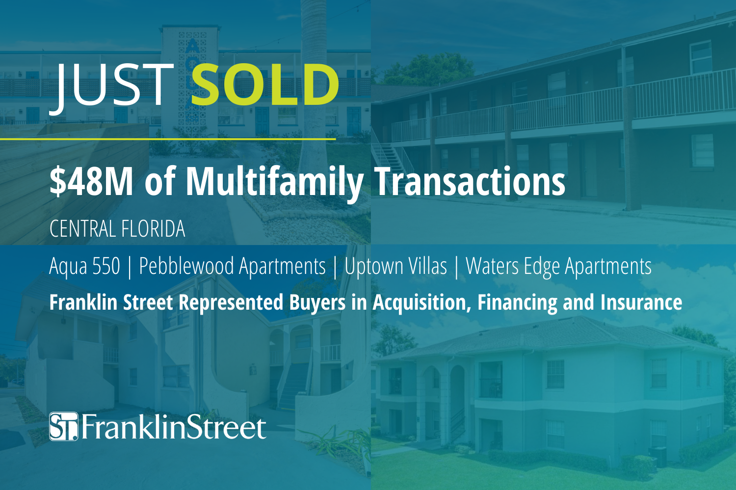 Franklin Street Brokers 48M of Multifamily Transactions in Central Florida Franklin Street