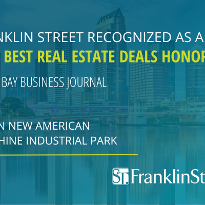 Tampa Bay Business Journal Recognizes Franklin Street in 2023 Best Real Estate Deals Awards