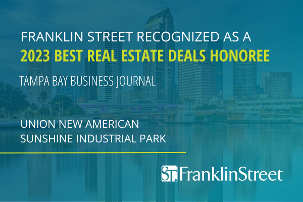 Tampa Bay Business Journal Recognizes Franklin Street in 2023 Best Real Estate Deals Awards
