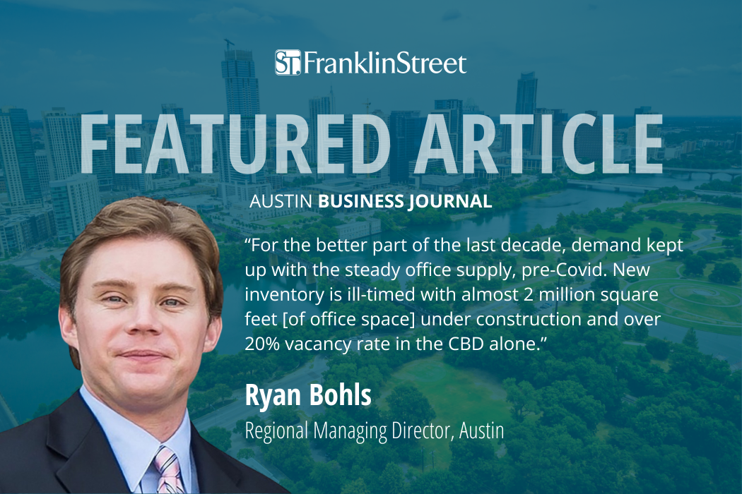 Austin Business Journal: Built, But Will They Come? - Franklin Street