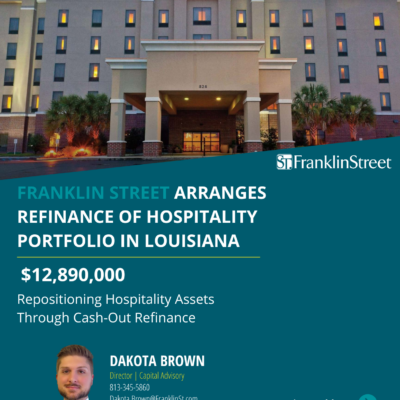 Franklin Street Arranges Refinance of Hospitality Portfolio in Louisiana