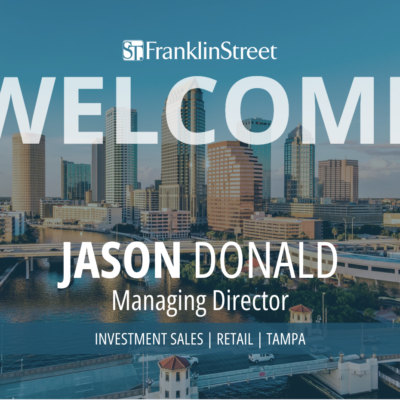 Franklin Street adds Jason Donald as Managing Director to bolster Retail Investment Sales in Tampa